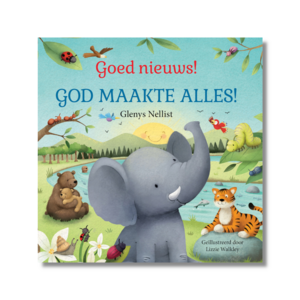 Goed nieuws! God maakte alles! (midprice)